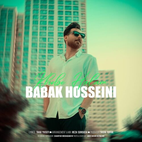 بابک حسینی - خوبه حالم
